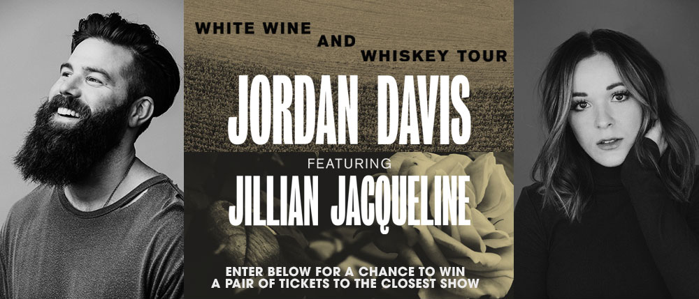 Jordan Davis featuring Jillian Jacqueline - Tour Sweepstakes